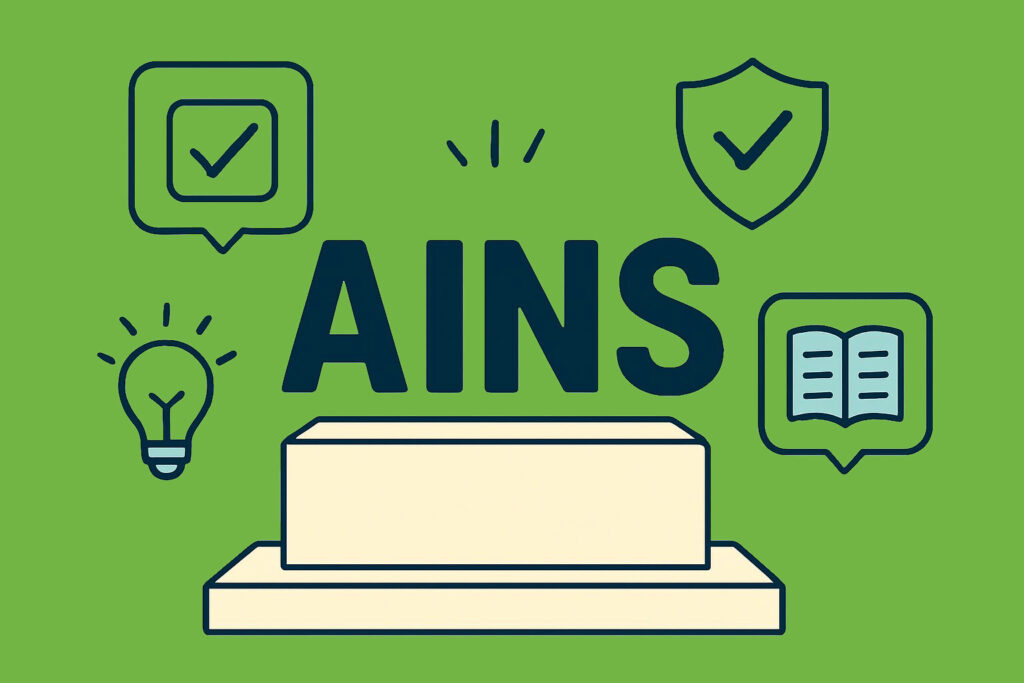Flat-style digital illustration featuring the word "AINS" in bold navy blue letters atop a beige pedestal. Surrounding it are four insurance-related icons: a checkmark in a speech bubble, a shield with a checkmark, a glowing lightbulb, and an open book. The design symbolizes the significance and benefits of earning the AINS insurance designation.