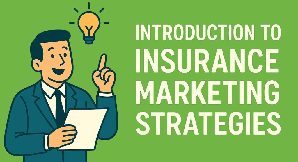 Set against a solid green background, the image features supporting icons like a checklist, shield, and magnifying glass—visually representing the concept of learning and applying insurance marketing strategies.